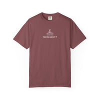 Load image into Gallery viewer, Praying About It Tee
