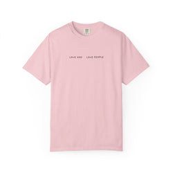 Love God Love People Tee