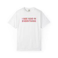 Load image into Gallery viewer, I See God In Everything Tee
